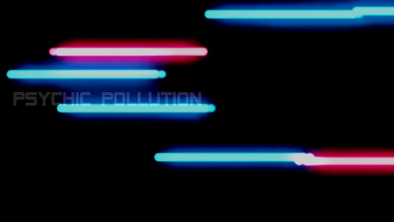 Psychic Pollution, Consumer Report @ Online Sep 29 2020 - May 6th @ Online