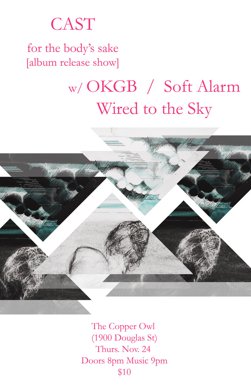 Cast, The OKGB, Wired to the Sky, Soft Alarm @ Copper Owl Nov 24 2016 - Jun 8th @ Copper Owl