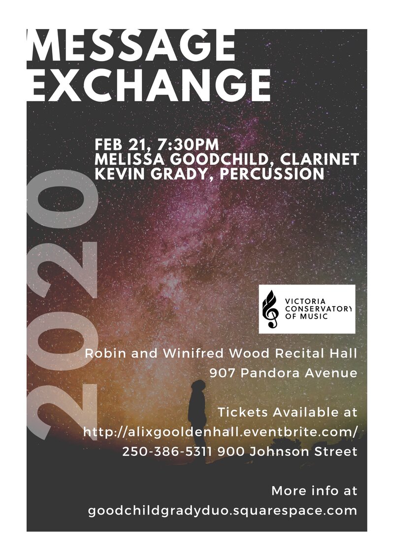 Message Exchange: Music for clarinet and percussion: Melissa Goodchild and Kevin Grady @ Robin and Winifred Wood Recital Hall - Victoria Conservatory of  Feb 21 2020 - May 7th @ Robin and Winifred Wood Recital Hall - Victoria Conservatory of 