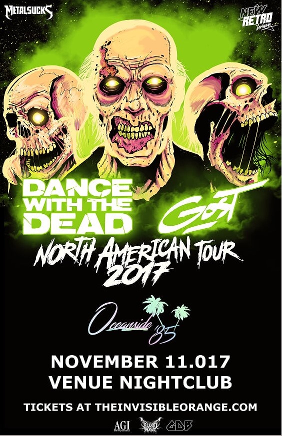 Dancing with the Dead, GosT, Oceanside 85  @ Venue Nov 11 2017 - May 6th @ Venue