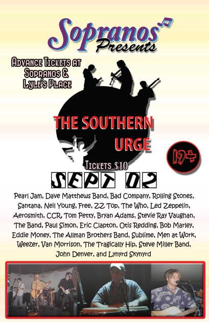 Southern Urge: The Southern Urge @ Soprano's Sep 2 2007 - Jun 8th @ Soprano's