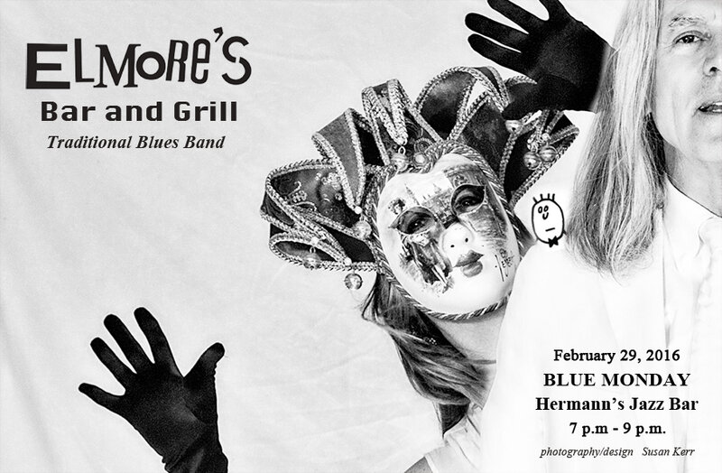 Blue Monday: ELMORE's BAR & GRILL @ Hermann's Jazz Club Feb 29 2016 - May 7th @ Hermann's Jazz Club