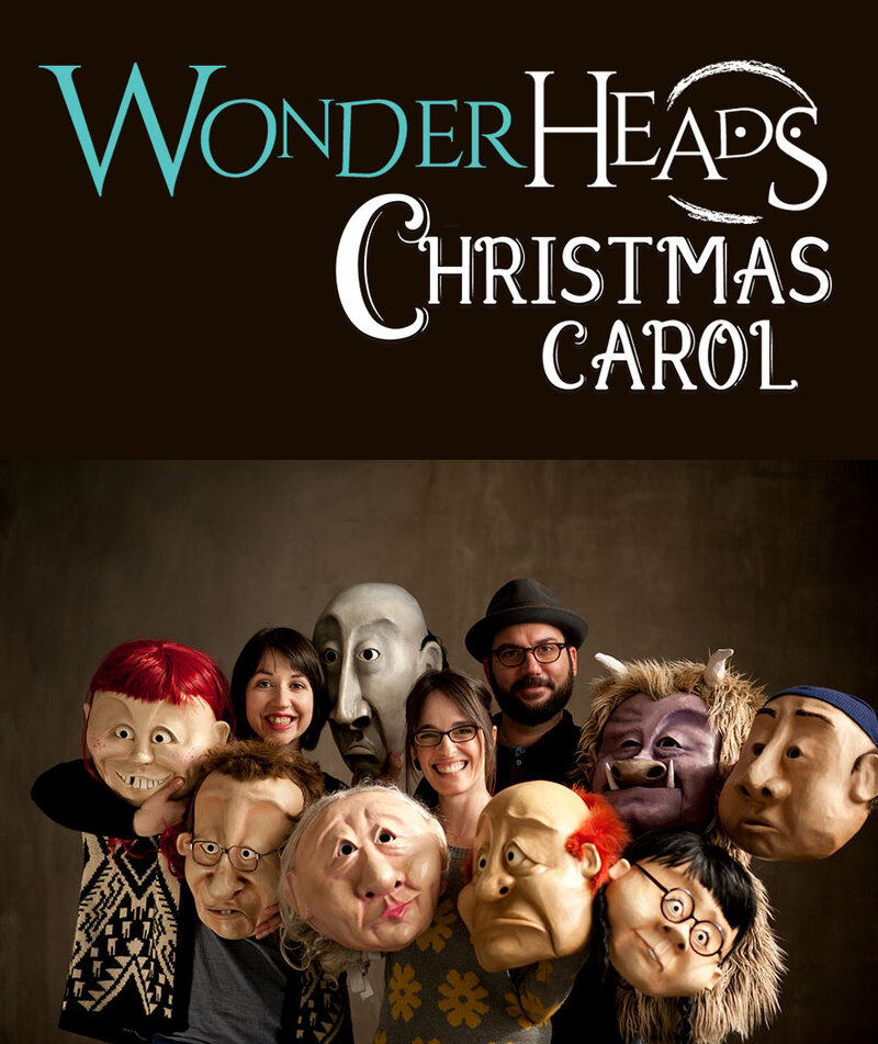 A Wonderheads Christmas Carol: WONDERHEADS @ Cowichan Performing Arts Centre Dec 14 2019 - Jun 4th @ Cowichan Performing Arts Centre