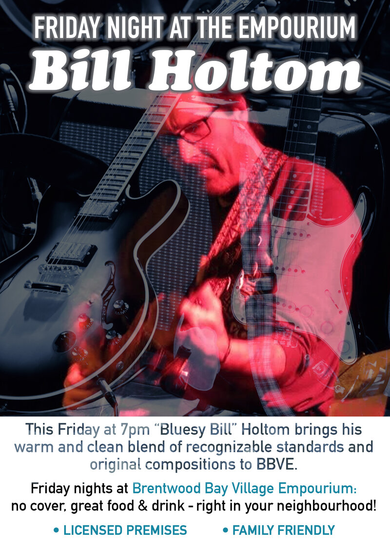 "Bluesy Bill" Holtom @ Brentwood Bay Village Empourium Oct 14 2016 - May 16th @ Brentwood Bay Village Empourium