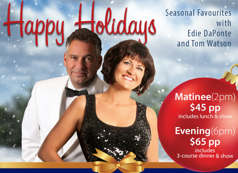 Happy Holidays!: Edie DaPonte, Tom Watson, Joey Smith, Thomas Kinzel @ Boondock's Stage Dining Room Dec 6 2020 - May 6th @ Boondock's Stage Dining Room