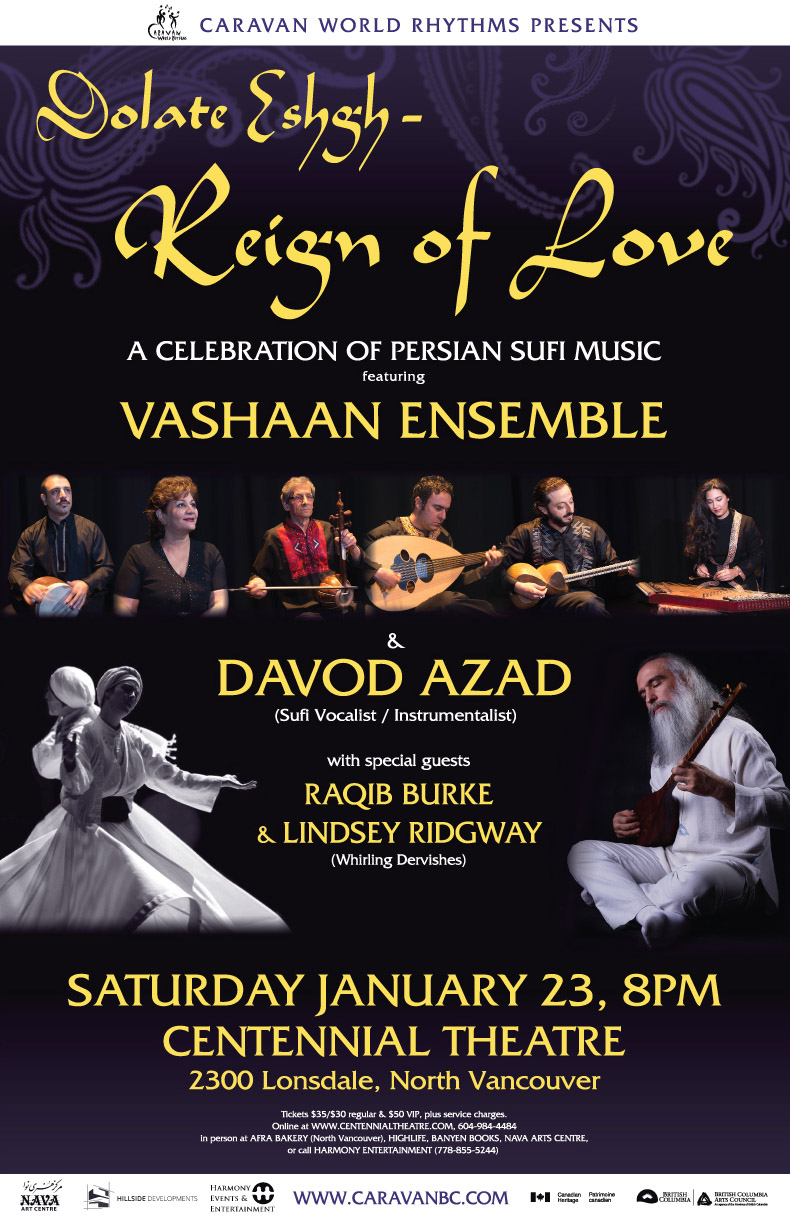 Vashaan & Davod Azad - Persian Sufi Music: Vashaan Ensemble, Davod Azad, Fathieh Honari, Reza Honari, Saina Khaledi, Hamin Honari, Ali Sajjadi, Ali Razmi @ Centennial Theatre Jan 23 2016 - May 6th @ Centennial Theatre