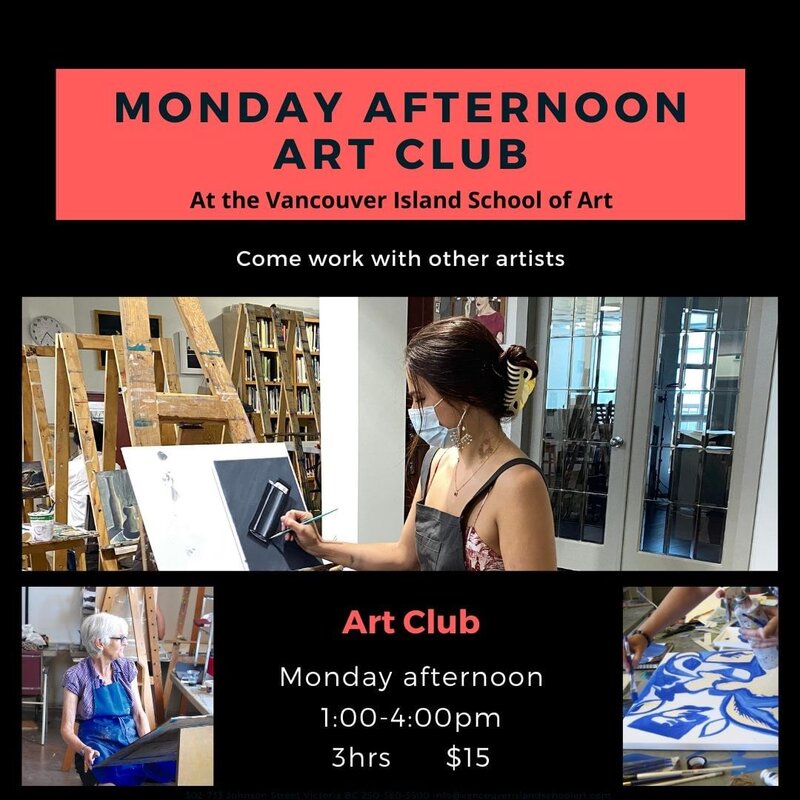 Monday Afternoon Art Club - May 6th @ Vancouver Island School of Art
