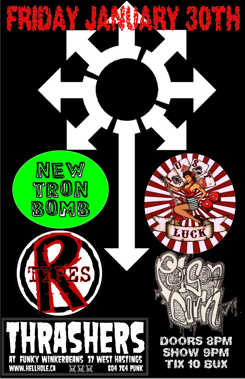 New Tron Bomb, Lust 4 Luck, The R Types   , Poison Corn @ Funky Winker Beans Jan 30 2015 - May 12th @ Funky Winker Beans