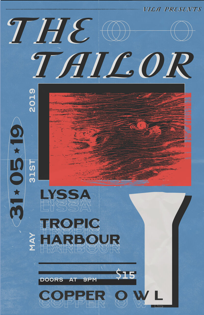 The Tailor, Lyssa, Tropic Harbour @ Copper Owl May 31 2019 - May 6th @ Copper Owl