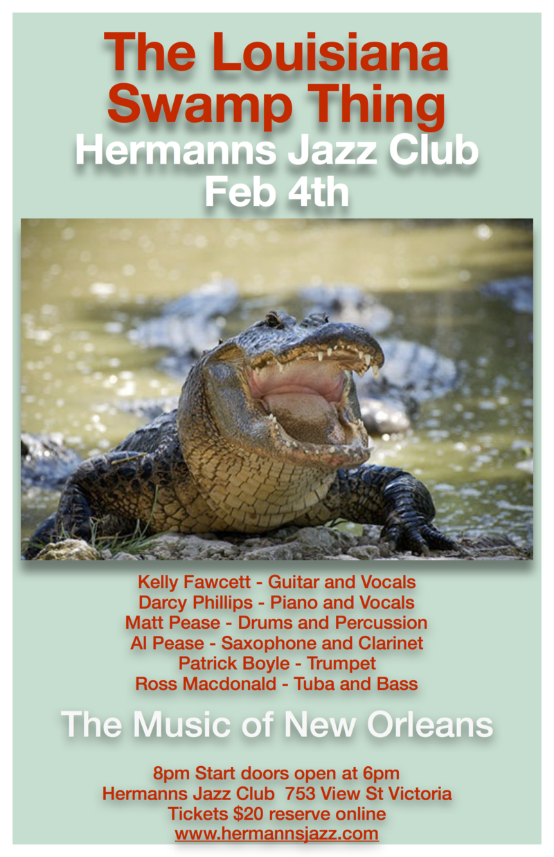 Swamp Thing: Kelly Fawcett, Al Pease, Ross Macdonald, Matt Pease, Patrick Boyle, Darcy Phillips, Nick La Riviere @ Hermann's Jazz Club Feb 4 2017 - May 1st @ Hermann's Jazz Club