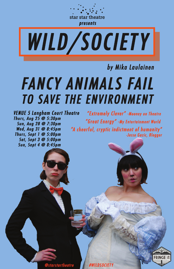 WILD/SOCIETY @ Langham Court Theatre Sep 4 2016 - Jun 9th @ Langham Court Theatre