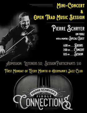 Mini-Concert & Open Trad Music Session: Fiddle Connections: Pierre Schryer, Patrick Boyle (Guest) @ Hermann's Jazz Club Dec 2 2019 - May 1st @ Hermann's Jazz Club