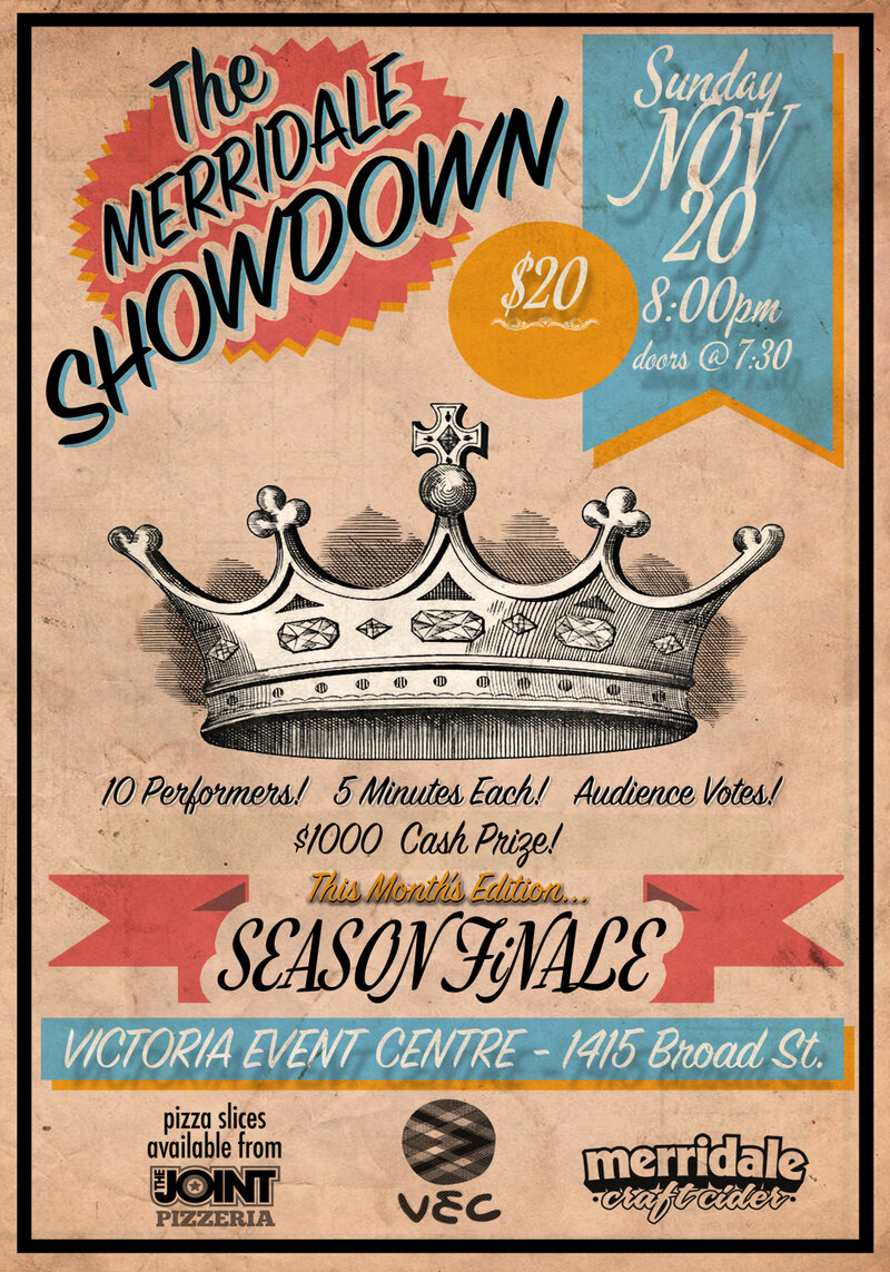 The Showdown: Patrick Boyle, Justin Carter, Amy Culiford, Morgan Cranny, Mikey Dubs, Rosa Grahmam , Tanner Gilbert , Jimbo, Lola Maneata, Grayson Walker, Misty Moss, Eddi Wilson  @ Victoria Event Centre Nov 20 2016 - May 1st @ Victoria Event Centre