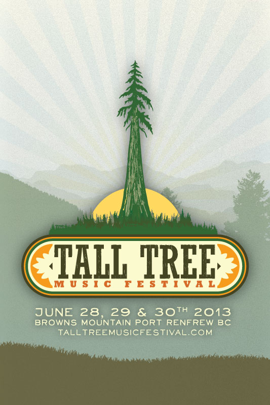 Tall Tree Music Festival: Hollerado, Hey Ocean!, A Tribe Called Red, Sweatshop Union, The Funk Hunters, The Zolas , Humans, JPOD and The Beat Chef, Wake Owl, Bend Sinister, Smalltown DJs, Gold and Youth , Mindil Beach, Quoia, Rococode, Washboard Union, Northcote, Neighbour, Dear Rouge, The Belle Game, Towers and Trees, Neon Steve, Murge, Head of The Heard, And Many More @ Browns Mountain Jun 28 2013 - May 6th @ Browns Mountain