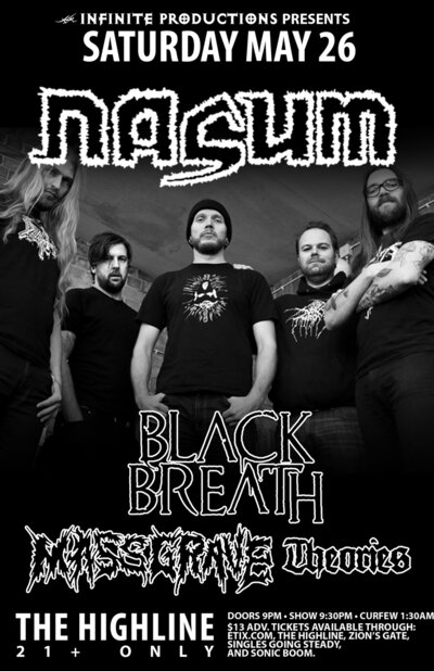 Nasum, Black Breath, Mass Grave, Theories @ Highline May 26 2012 - May 7th @ Highline