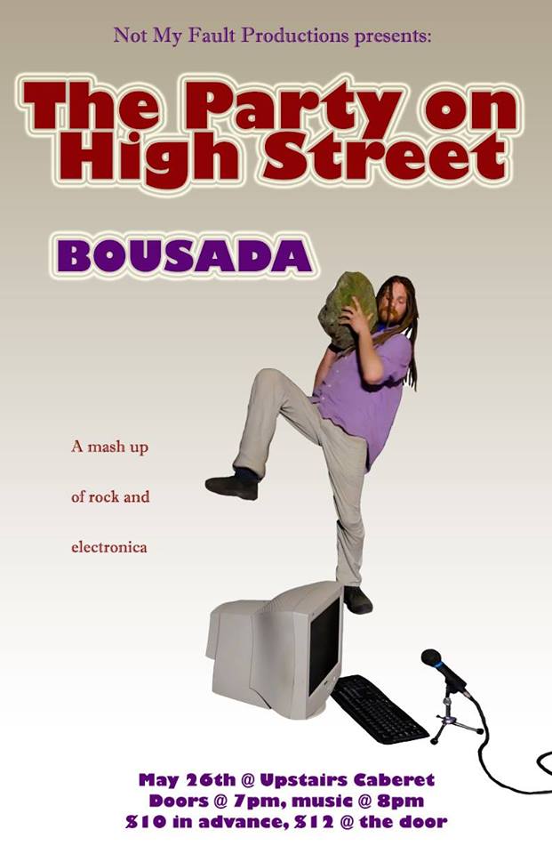 The Party on High Street, BOUSADA @ Copper Owl May 26 2017 - May 11th @ Copper Owl