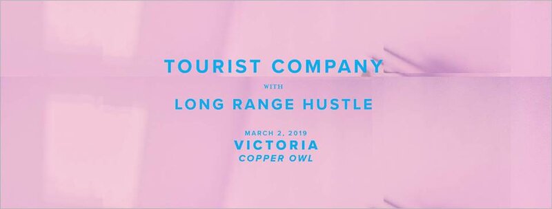 The Tourist Company, Long Range Hustle @ Copper Owl Mar 2 2019 - May 6th @ Copper Owl