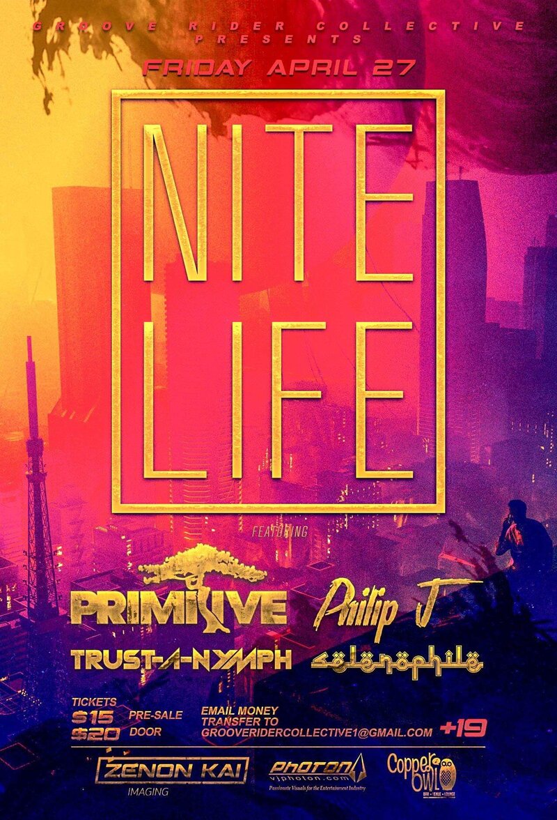 NITE LIFE: Selenophile, TRUST-A-NYMPH, ACRANYMPH, Trust, PhilipJ, Primitive, PHOTON @ Copper Owl Apr 27 2019 - May 6th @ Copper Owl