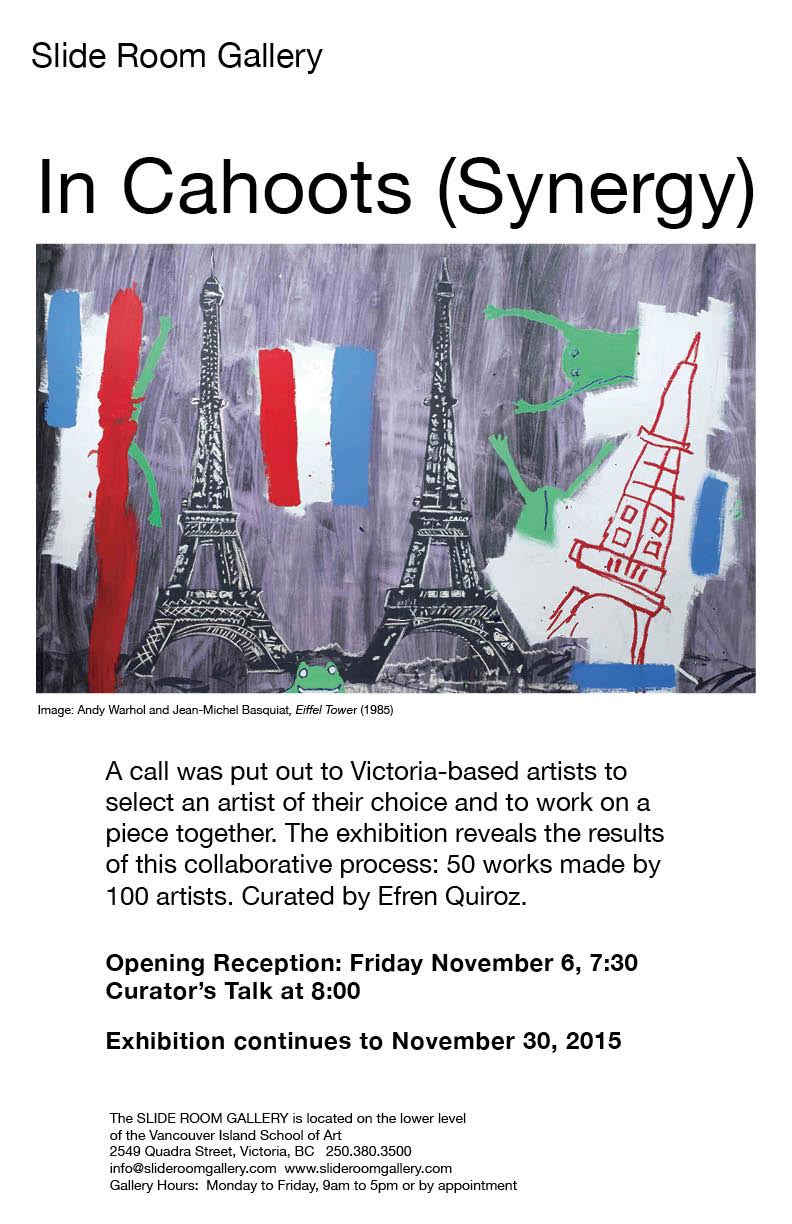 In Cahoots (Synergy) the Art Show: Curator, Efren Quiroz @ Slide Room Gallery, lower level, Vancouver Island School of Art Nov 6 2015 - May 6th @ Slide Room Gallery, lower level, Vancouver Island School of Art