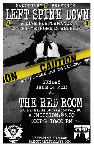 Left Spine Down (bonus live show at Sanctuary - #REDROOM8YR) @ The Red Room Jun 16 2013 - May 7th @ The Red Room