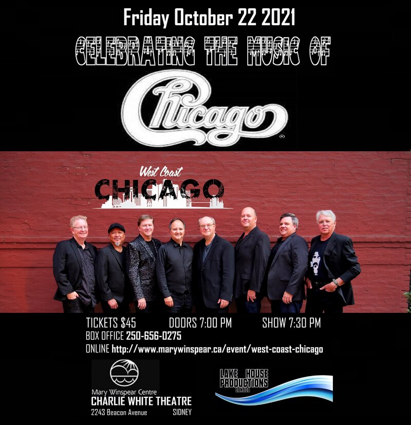 Celebrating the Music of Chicago!: West Coast Chicago @ Mary Winspear Centre Oct 22 2021 - May 6th @ Mary Winspear Centre