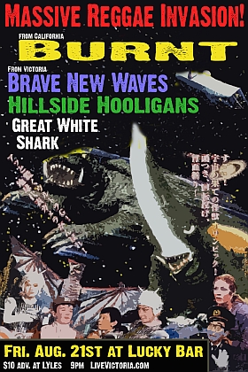 Brave New Waves, Burnt, Hillside Hooligans, Great White Shark @ Lucky Bar Aug 21 2009 - May 5th @ Lucky Bar