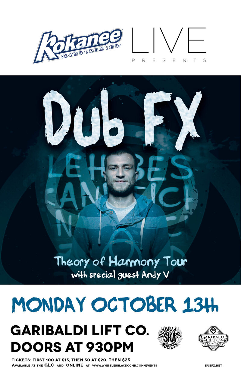 DUB FX, Andy V & Dia Nos - Theory of Harmony Tour - Thanksgiving Get Away at GLC in Whistler: DUB FX, Andy V, DIA-NOS @ Garibaldi Lift Co. Bar & Grill Oct 13 2014 - May 6th @ Garibaldi Lift Co. Bar & Grill