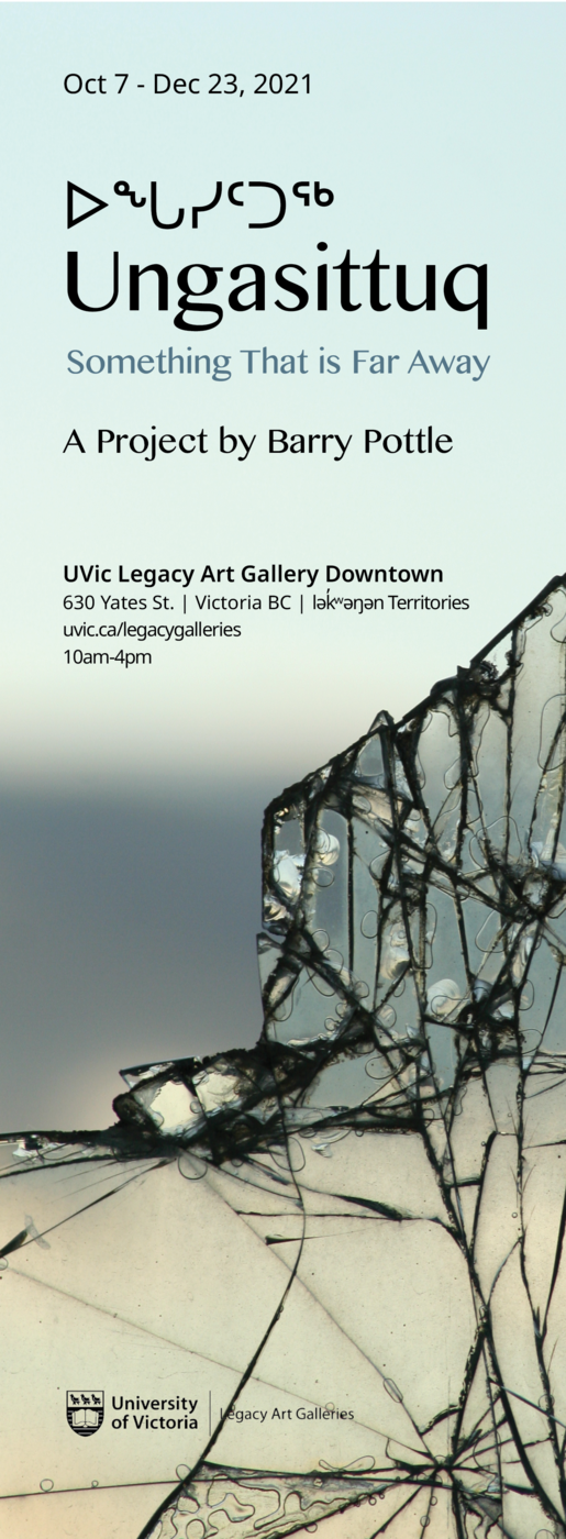 Ungasittuq - Something that is Far Away @ Legacy Art Galleries - Oct 07, 2021