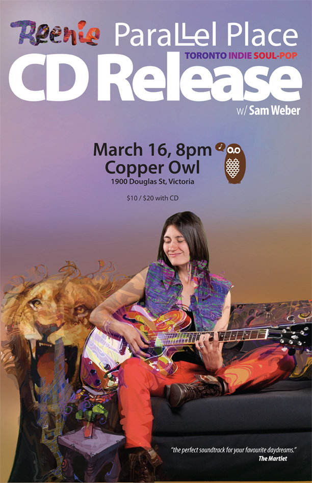 REENIE "Parallel Place" CD RELEASE @ COPPER OWL in VICTORIA w/ SAM WEBER: REENIE, Sam Weber @ Copper Owl Mar 16 2014 - May 1st @ Copper Owl