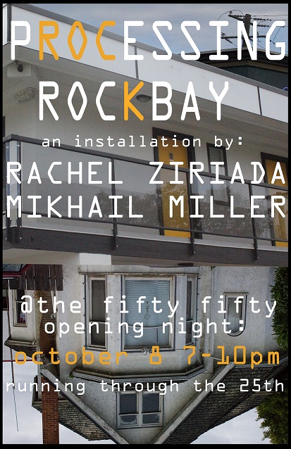 Processing Rockbay an installation by:: Rachel Ziriada, Mikhail Miller @ the fifty fifty arts collective Oct 8 2015 - Jun 3rd @ the fifty fifty arts collective