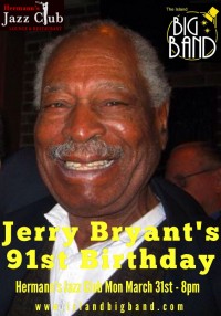 Annual Birthday Celebration: Island Big Band, Jerry Bryant, Ken Campbell, Bryn Badel @ Hermann's Jazz Club Mar 31 2014 - May 7th @ Hermann's Jazz Club