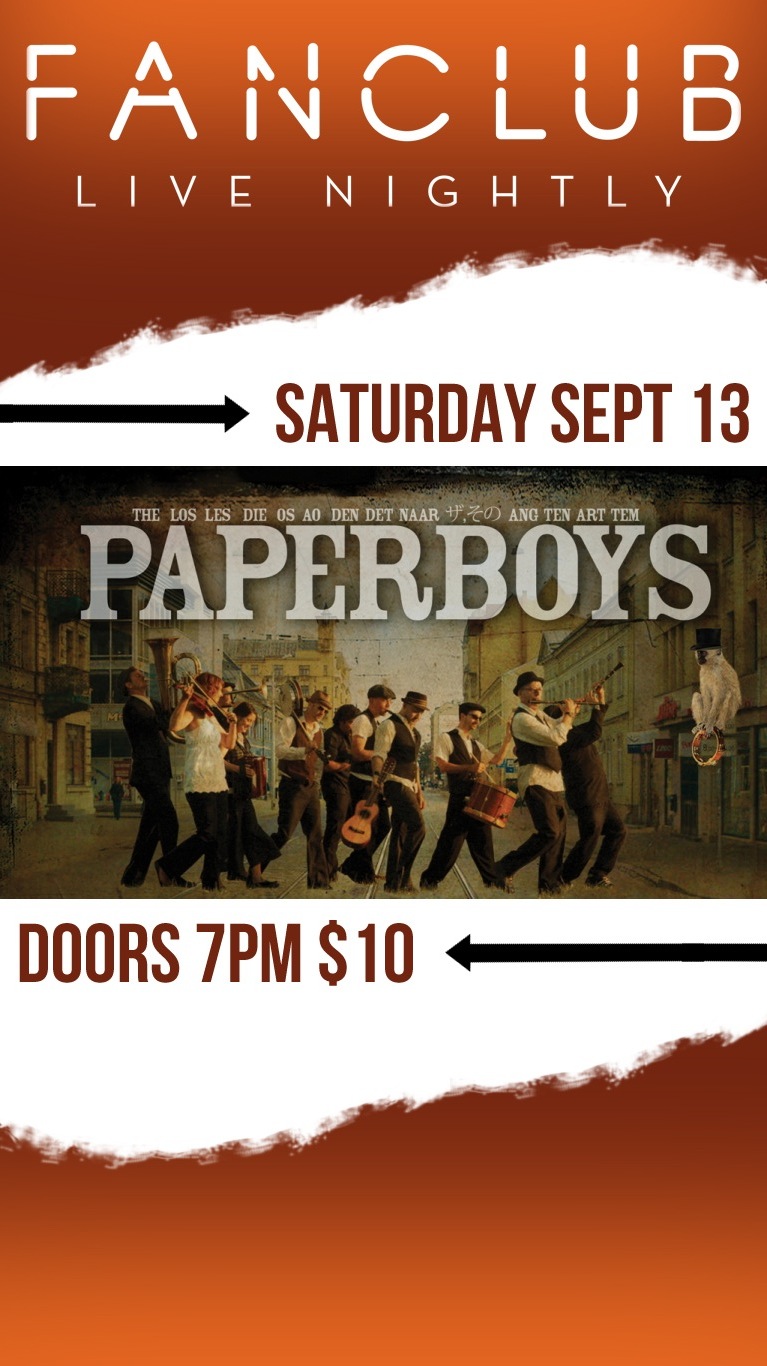 The Paperboys @ Vancouver FanClub Sep 13 2014 - May 6th @ Vancouver FanClub