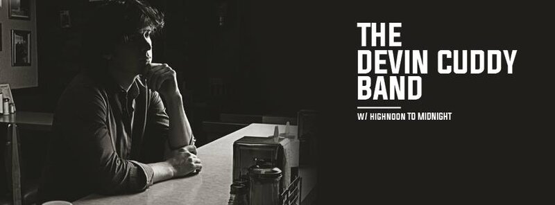 The Devin Cuddy Band: The Devin Cuddy Band, High Noon to Midnight @ Upstairs Aug 9 2015 - May 6th @ Upstairs