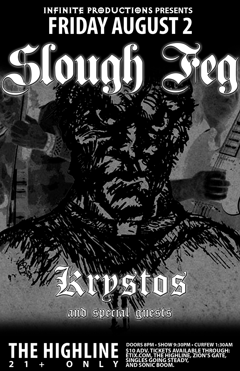 Slough Feg, Krystos, Blood of Kings, CURSE OF THE NORTH @ Highline Aug 2 2013 - May 7th @ Highline