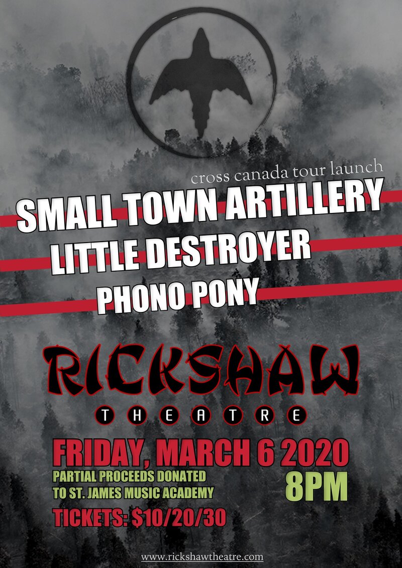 Small Town Artillery, Little Destroyer, Phono Pony @ Rickshaw Theatre Mar 6 2020 - Apr 30th @ Rickshaw Theatre