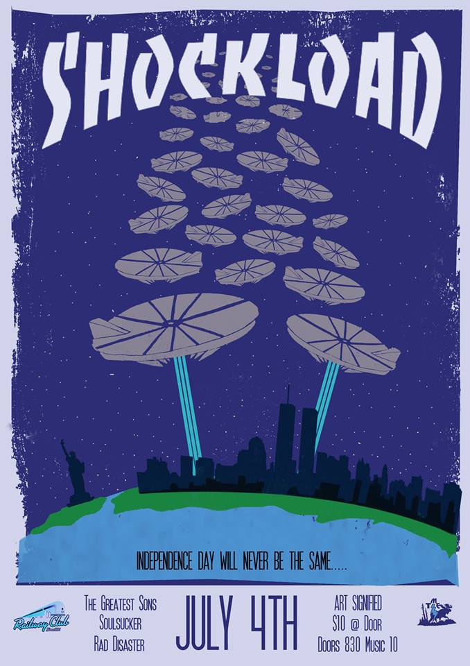 Shockload, Greatest Sons, Soulsucker, Rad Disaster @ Railway Club Jul 4 2014 - May 8th @ Railway Club