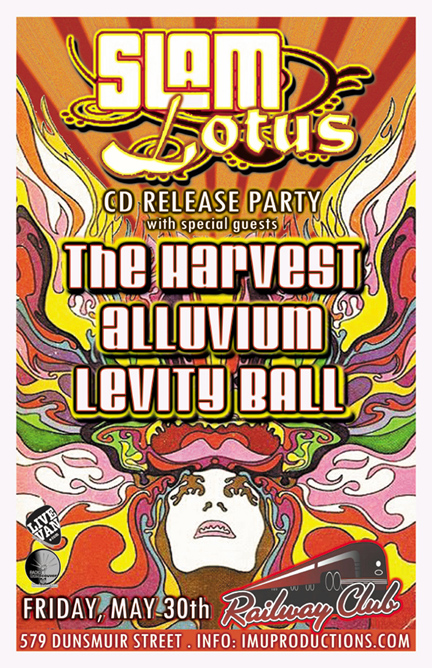 SLAM LOTUS CD Release Party w/ special guests: SLAM LOTUS, The Harvest, Alluvium, Levity Ball @ Railway Club May 30 2014 - May 6th @ Railway Club