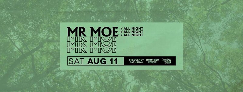 Frequency Saturday w/: Mr. Moe @ Copper Owl Aug 11 2018 - May 6th @ Copper Owl