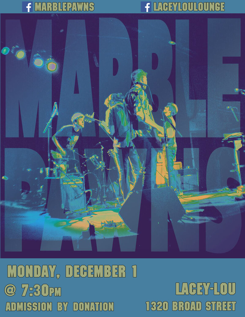 Live & Local!: Marble Pawns @ Lacey-Lou Tapas Lounge Dec 1 2014 - May 7th @ Lacey-Lou Tapas Lounge