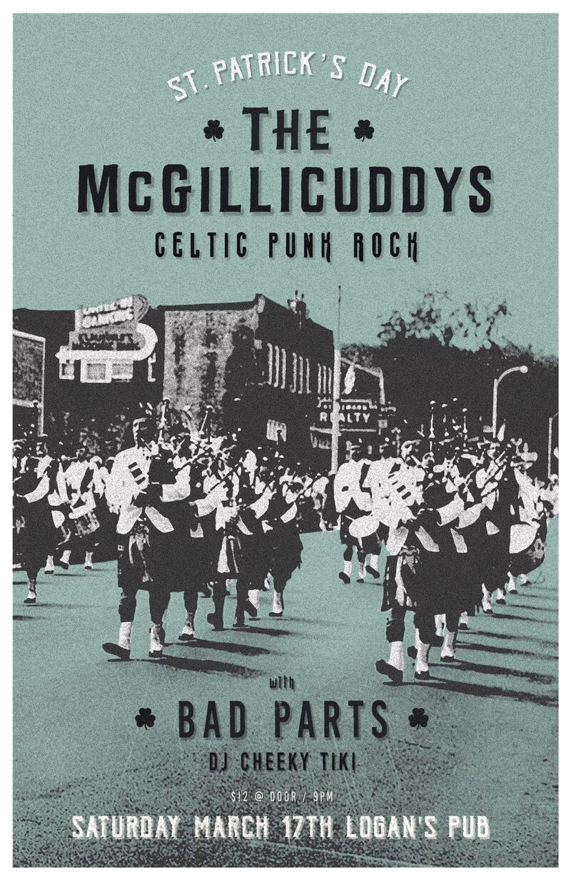 McGillicuddys St. Patrick&rsquo;s Party 2018: The McGillicuddys, Bad Parts, DJ Cheeky Tiki @ Logan's Pub Mar 17 2018 - May 8th @ Logan's Pub