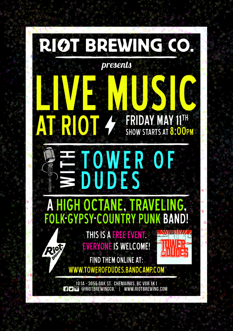 The Tower of Dudes @ Riot Brewing Co. May 11 2018 - May 7th @ Riot Brewing Co.