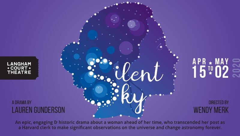 Silent Sky @ Langham Court Theatre Apr 15 2020 - Jun 4th @ Langham Court Theatre