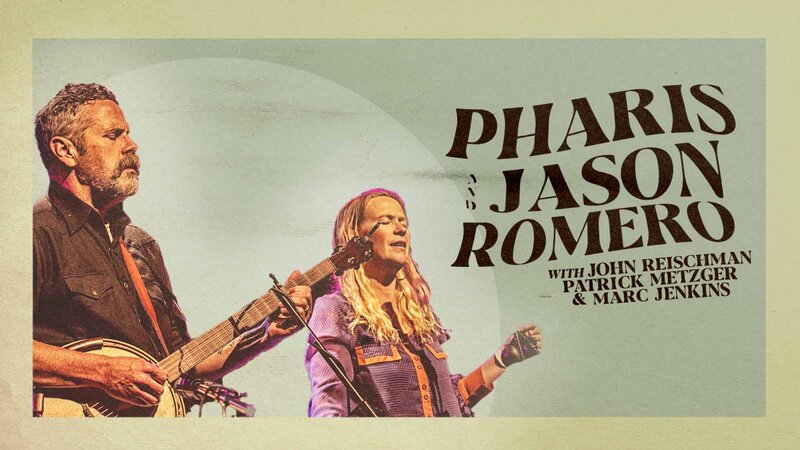Upstairs Cabaret Presents: Pharis & Jason Romero, marc jenkins, John Reischman  @ Upstairs Jan 19 2020 - May 6th @ Upstairs