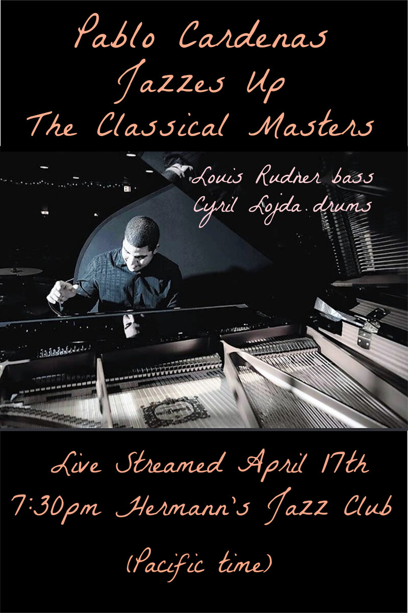 Jazzes Up The Classical Masters: Pablo Cardenas @ Hermann's Jazz Club Apr 17 2020 - Jun 9th @ Hermann's Jazz Club
