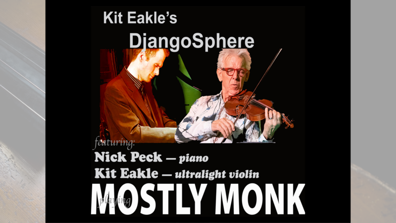 Kit Eakle & Nick Peck playing  &lsquo;MOSTLY MONK&rsquo;: Kit Eakle, Nick Peck @ Hermann's Jazz Club Sep 2 2021 - May 6th @ Hermann's Jazz Club