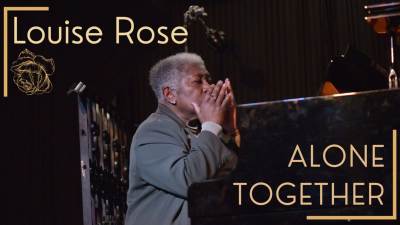 Louise Rose Alone Together: Episode 16 @ Hermann's Jazz Club Jul 28 2021 - Jun 5th @ Hermann's Jazz Club