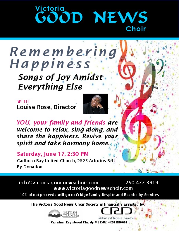 Remembering Happiness: Songs of Joy Amidst Everything Else: Louise Rose @ Cadboro Bay United Church 2625 Arbutus Rd #11 bus Jun 17 2017 - Jun 15th @ Cadboro Bay United Church 2625 Arbutus Rd #11 bus