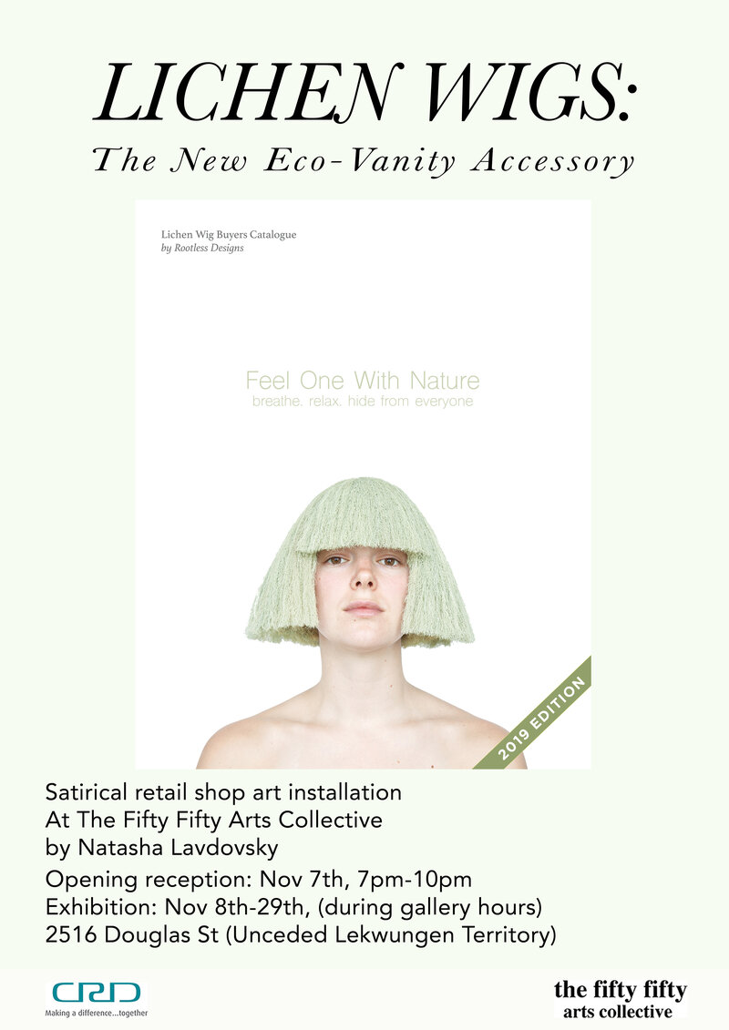 Lichen Wigs: The New Eco-Vanity Accessory: Natasha Lavdovsky @ the fifty fifty arts collective Nov 8 2019 - Jun 23rd @ the fifty fifty arts collective