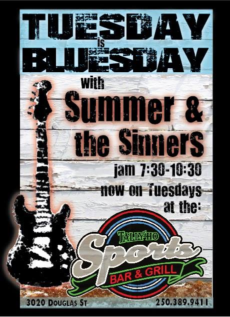 Tuesday Blues Day: Summer and The Sinners @ Tally Ho Sports Bar and Grill Sep 30 2014 - May 9th @ Tally Ho Sports Bar and Grill