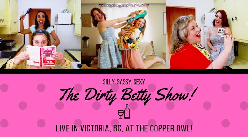 The Dirty Betty Show @ Copper Owl Jul 18 2019 - Jun 4th @ Copper Owl